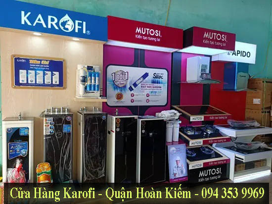 Cửa hàng bán máy lọc nước Karofi Quận Hoàn Kiếm