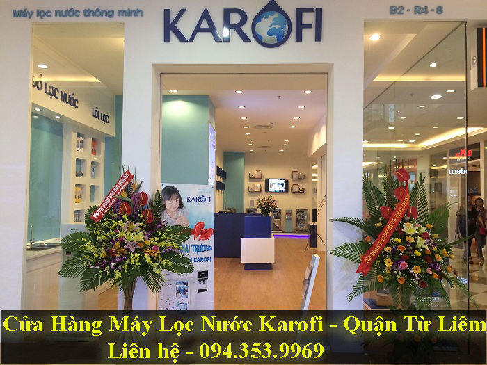 Cửa hàng bán máy lọc nước Karofi Quận Từ Liêm