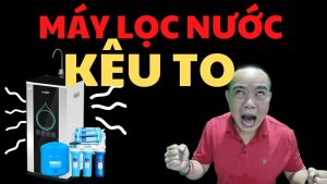 Máy Lọc Nước Karofi Kêu To Là Bị Gì?