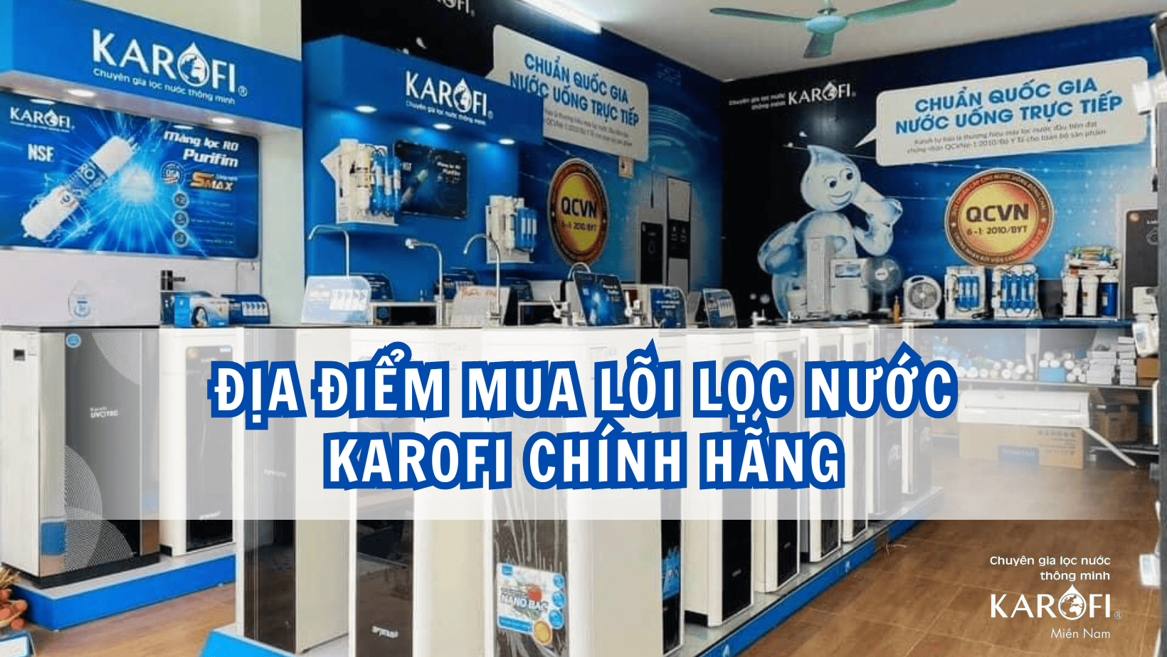 Karofi Hà Nội - Bán Thay Lõi Lọc Nước Tại Nhà
